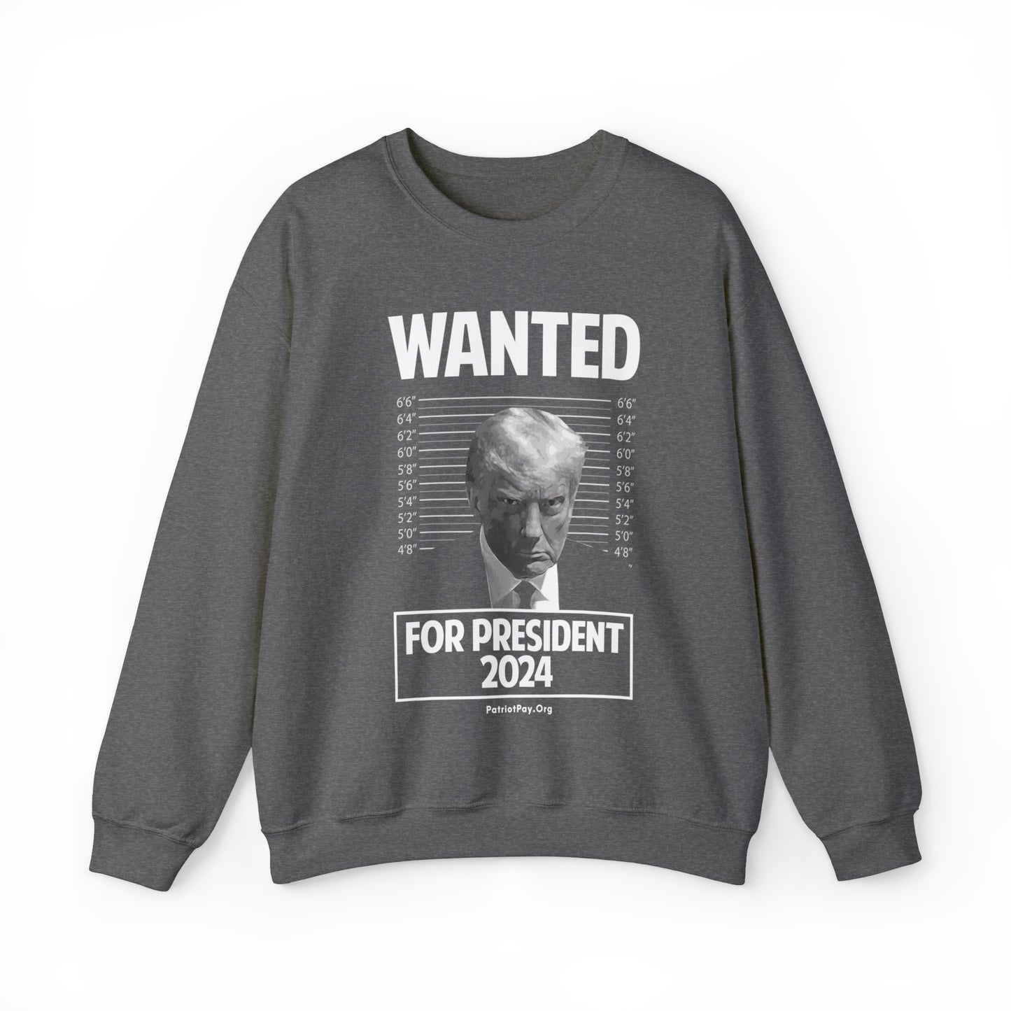 Wanted For President Heavy Blend™ Crewneck Sweatshirt