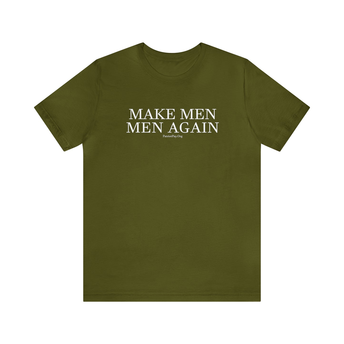 Make Men Men Again